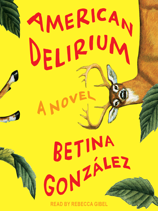 Title details for American Delirium by Betina González - Available
